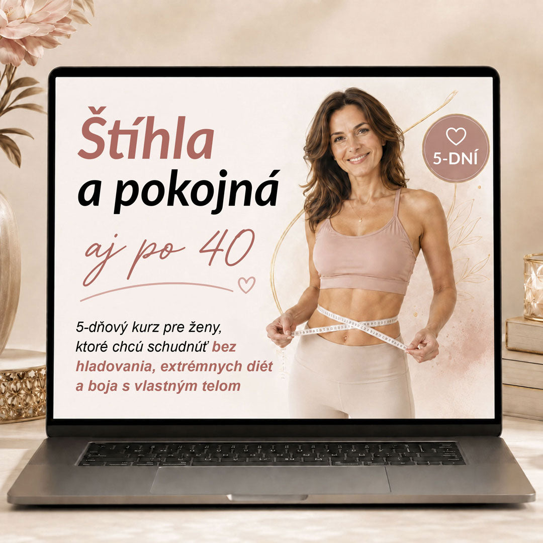 Štíhla a pokojná - 5-dňový kurz